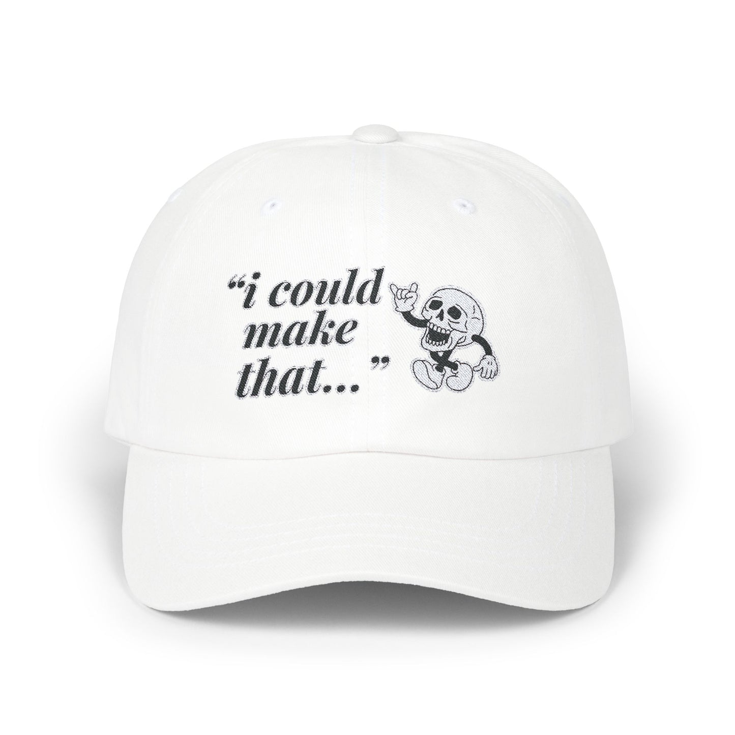I COULD MAKE THAT Dad Cap