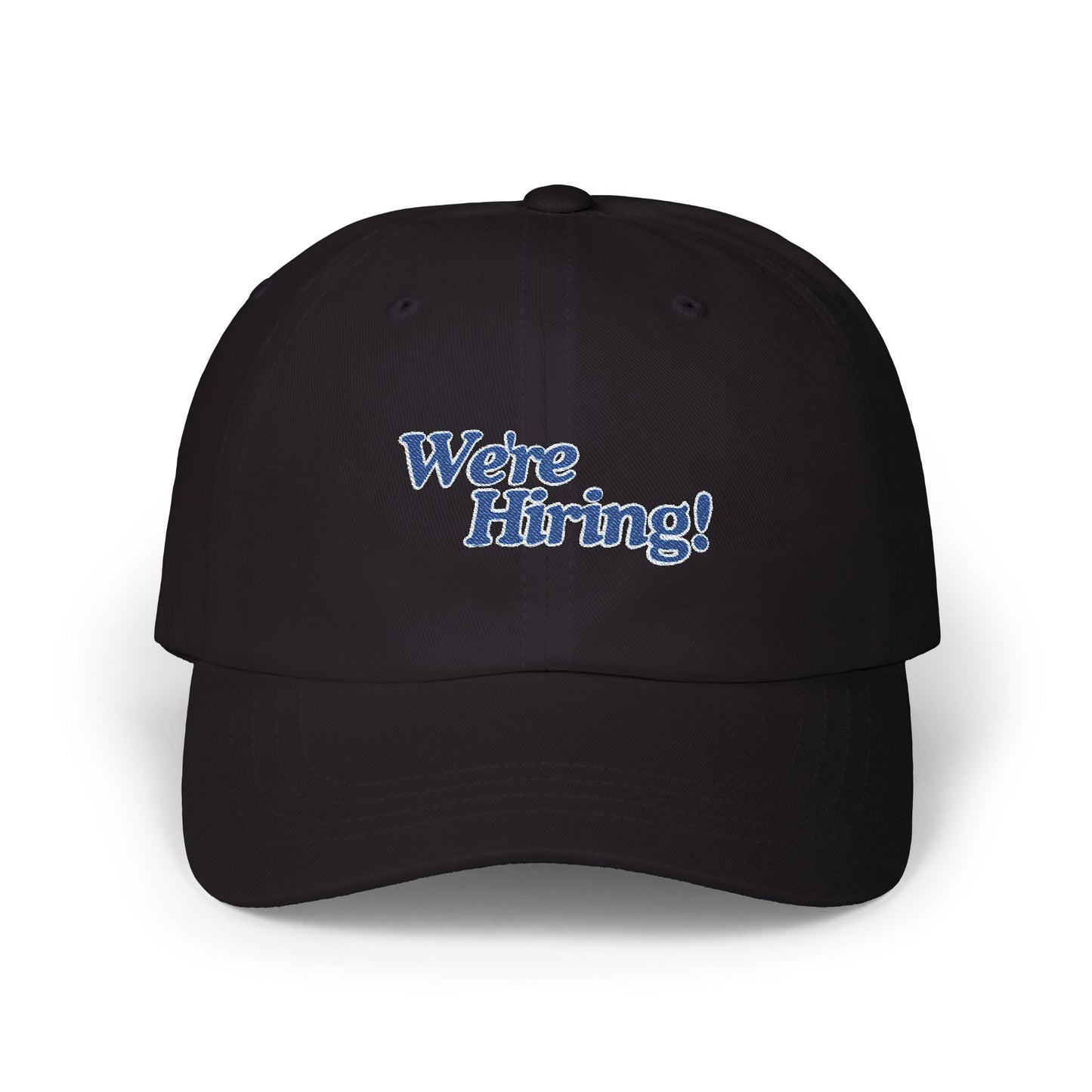 WERE HIRING Dad Cap