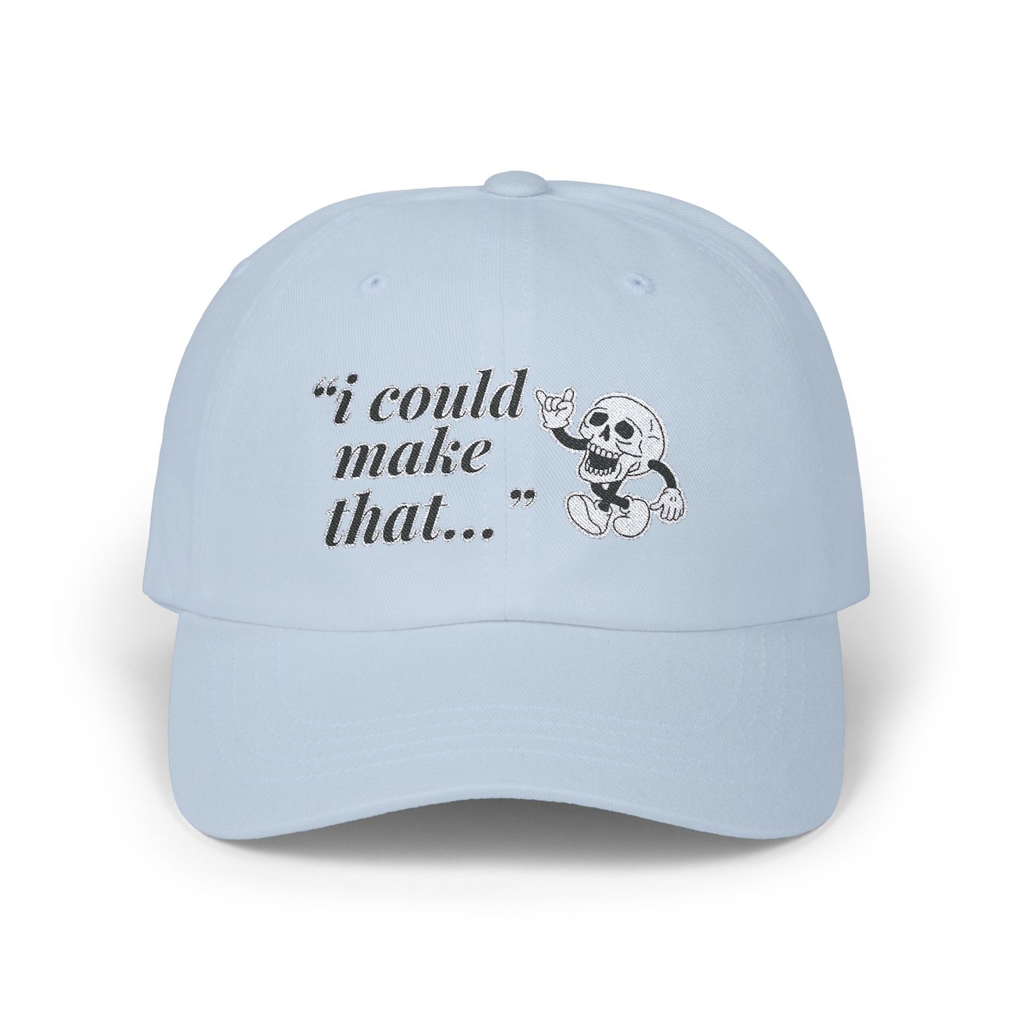 I COULD MAKE THAT Dad Cap