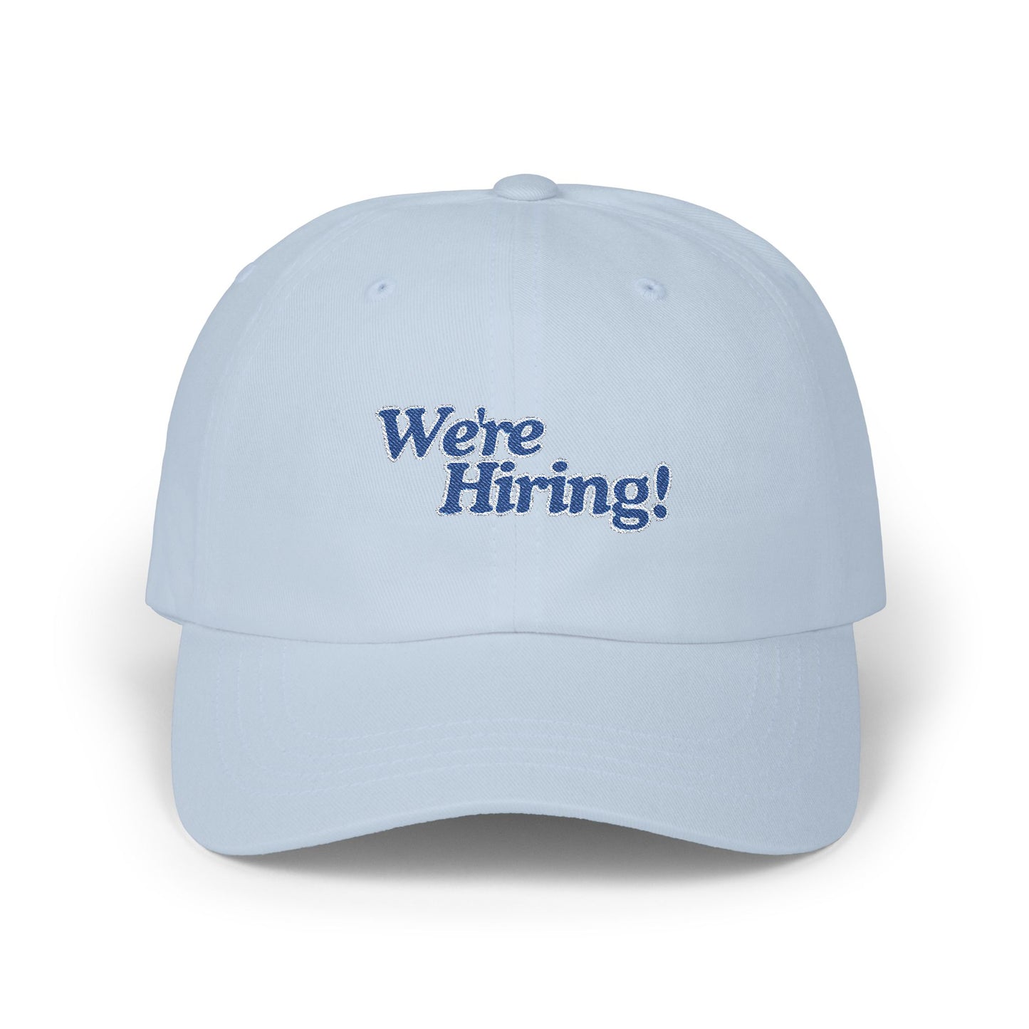 WERE HIRING Dad Cap